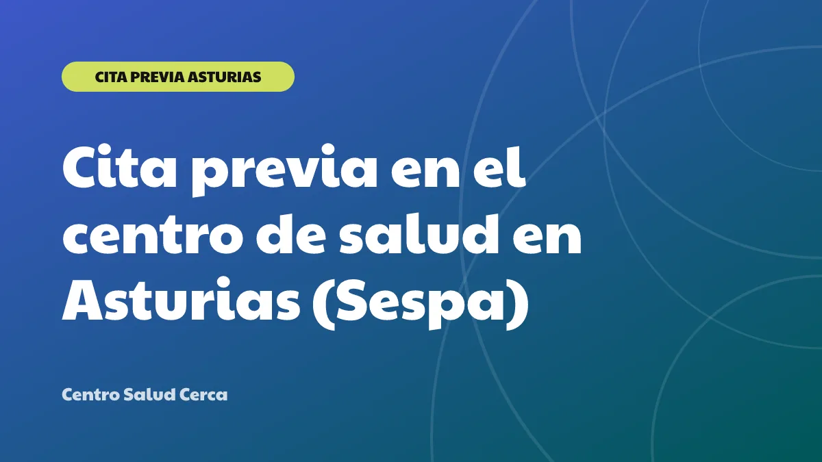 Cita previa en el centro de salud en Asturias (Sespa)