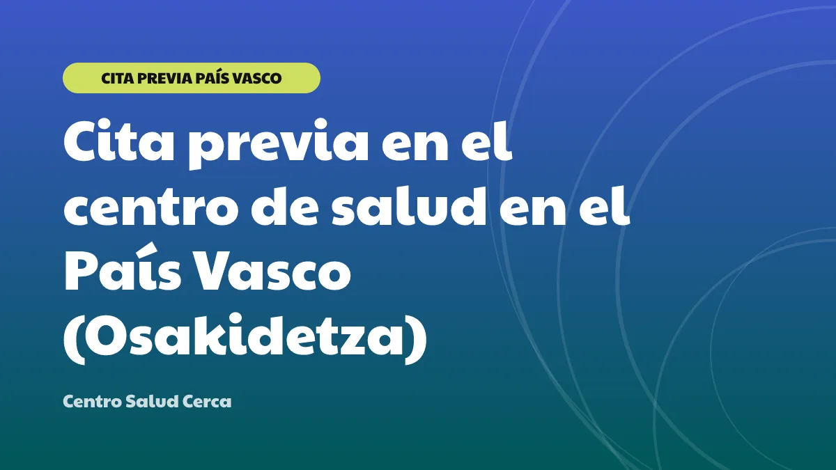 Cita previa en el centro de salud en el País Vasco (Osakidetza)